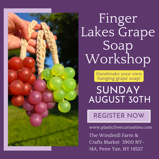 Finger Lakes Grape Soap Workshop August 30th 1pm